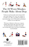 The 32 Worst Mistakes People Make About Dogs