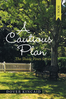 A Cautious Plan