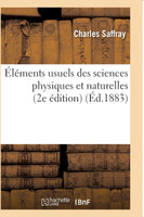Éléments usuels des sciences physiques et naturelles 2e édition