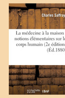 La médecine à la maison