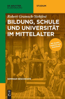 Bildung, Schule und Universität im Mittelalter
