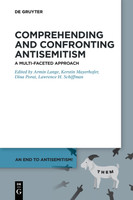 Comprehending and Confronting Antisemitism