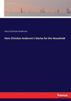 Hans Christian Andersen's Stories for the Household