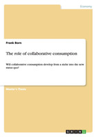 The role of collaborative consumption