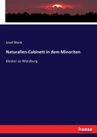Naturalien-Cabinett in dem Minoriten