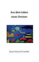 Aus dem Leben eines Christen