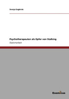 Psychotherapeuten als Opfer von Stalking