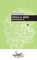 Tocca al Nero 2