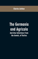 The Germania and Agricola