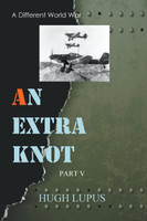An Extra Knot part V