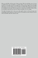 Everything You Always Wanted To Know About Serial Killers (But Were Afraid To Ask)