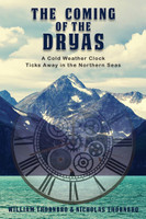 The Coming of the Dryas