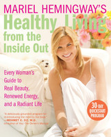 Mariel Hemingway's Healthy Living from the Inside Out