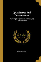 Optimismus Und Pessimismus