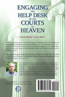 Engaging the Help Desk of the Courts of Heaven