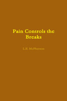 Pain Controls the Breaks