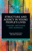 Structure and Agency in Young People's Lives