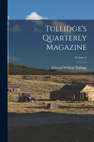 Tullidge's Quarterly Magazine; Volume 2