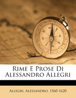 Rime E Prose Di Alessandro Allegri