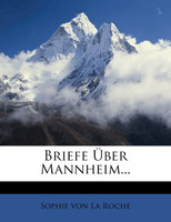 Briefe Über Mannheim...