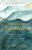 Made to Move Mountains