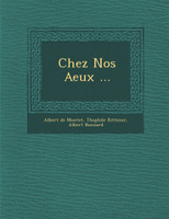 Chez Nos A�eux ...