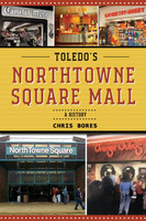 Toledo's NorthTowne Square Mall
