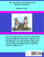 Frank and Tom (the ferret brothers) Tom in a Trap