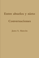 Entre abuelos y nieto. Conversaciones