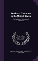 Workers' Education in the United States