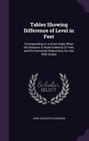 Tables Showing Difference of Level in Feet