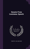 Senator From Louisiana. Speech