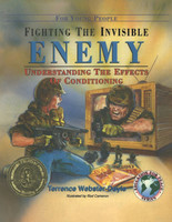 Fighting the Invisible Enemy