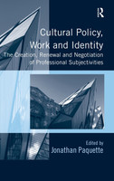Cultural Policy, Work and Identity