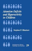 Attention Deficits and Hyperactivity in Children