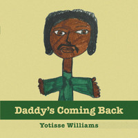 Daddy's Coming Back