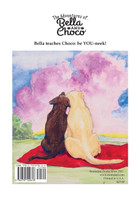The Adventures of Bella and Choco