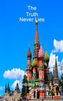 The Truth Never Lies