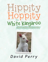 Hippity Hoppity the White Kangaroo