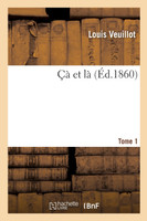 Çà et là. Tome 1