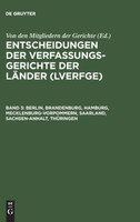 Entscheidungen der Verfassungsgerichte der Länder (LVerfGE), Band 3, Berlin, Brandenburg, Hamburg, Mecklenburg-Vorpommern, Saarland, Sachsen-Anhalt, Thüringen