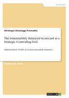 The Sustainability Balanced Scorecard as a Strategic Controlling Tool