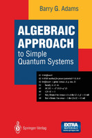 Algebraic Approach to Simple Quantum Systems