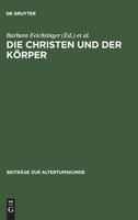 Die Christen und der Körper