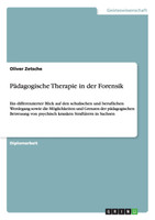 Pädagogische Therapie in der Forensik