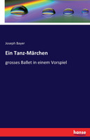 Ein Tanz-Märchen