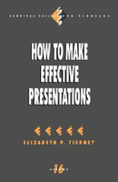 How to Make Effective Presentations