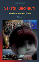 Sei still und lauf!