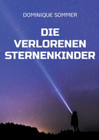 Die verlorenen Sternenkinder