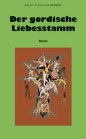Der gordische Liebesstamm